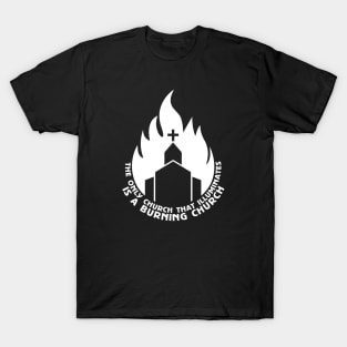 Burning church T-Shirt